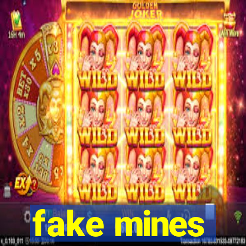 fake mines